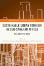 Sustainable Urban Tourism in Sub-Saharan Africa
