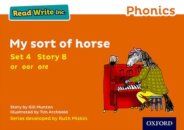 Read Write Inc. Phonics: My Sort of Horse (Orange Set 4 Storybook 8)