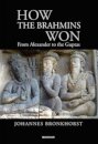 How the Brahmins Won