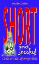 Short and Spooky!