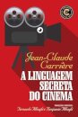 Linguagem secreta do cinema, A