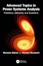 Advanced Topics in Power Systems Analysis