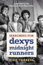 Searching for Dexys Midnight Runners