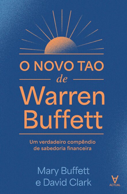 O Novo Tao De Warren Buffett