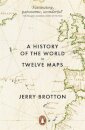 A History Of The World In Twelve Maps