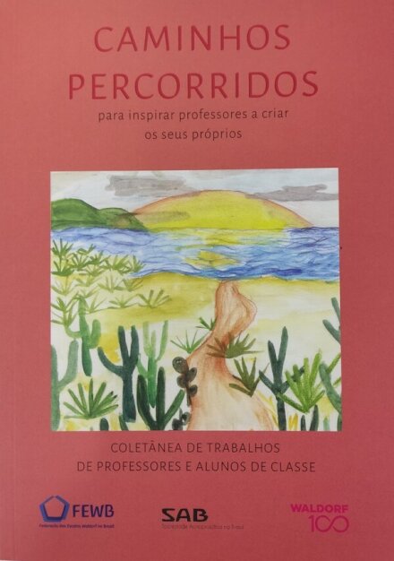 Caminhos Percorridos: para inspirar prof a criar os seus