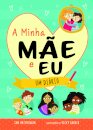 A Minha Mãe e Eu - Um Diário