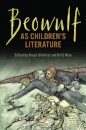 Beowulf As Children's Literature