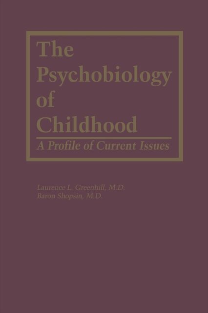 The Psychobiology of Childhood
