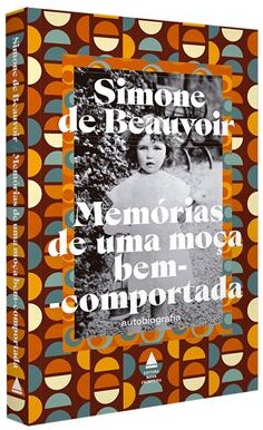 Memórias de uma moça bem-comportada: autobiografi S Beauvoir