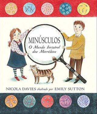 Minúsculos O Mundo Invisível Dos Micróbios