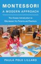 Montessori: A Modern Approach