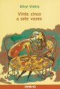 Vinte e Cinco a Sete Vozes