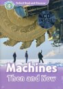 Oxford Read and Discover 4: Machines Then and Now Audio CD Pack