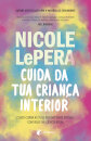 Cuida Da Tua Criança Interior