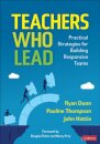 Teachers Who Lead