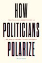How Politicians Polarize