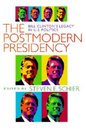 The Postmodern Presidency