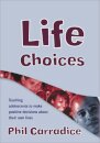 Life Choices