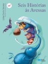 Seis Histórias às Avessas