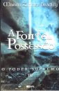 O Poder Supremo III-A Fonte Da Poss