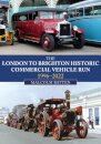 The London to Brighton Historic Commercial Vehicle Run: 1996-2022
