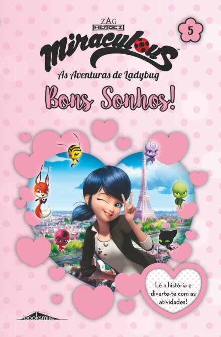 Miraculous: As Aventuras de Ladybug: Histórias e Atividades 5: Bons Sonhos!