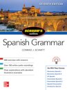 Schaum's Outline of Spanish Grammar, Seventh Edition