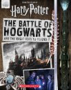 The Battle of Hogwarts and the Magic Used to Defend It