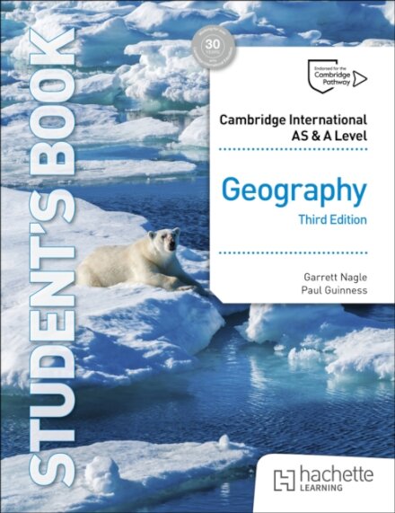 Cambridge International AS & A Level Geography Third Edition