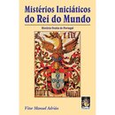 Mistérios Iniciáticos Do Rei Do Mundo