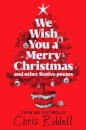 We Wish You A Merry Christmas And Other Festive Po