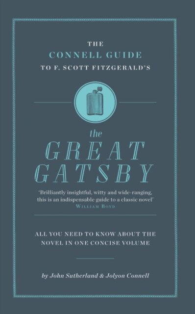 The Connell Guide To F. Scott Fitzgerald's The Great Gatsby