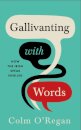 Gallivanting with Words