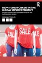 Front-Line Workers in the Global Service Economy