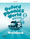 Oxford Phonics World 1: Workbook