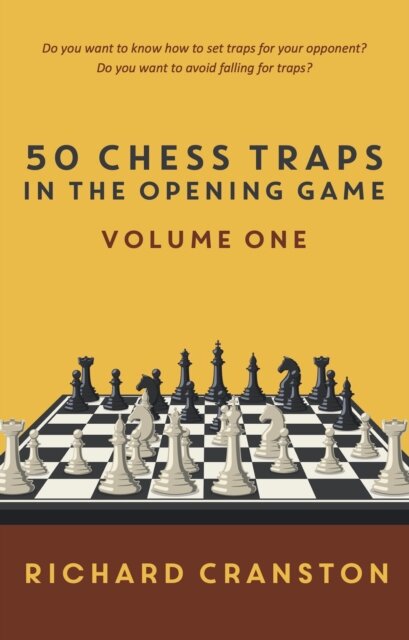 50 Chess Traps in the Opening - volume one