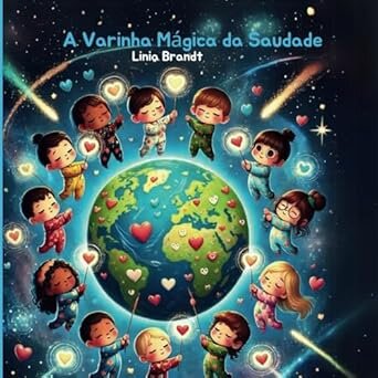 A Varinha Mágica Da Saudade