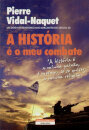 A Historia E O Meu Combate