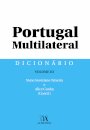 Dicionário Portugal Multilateral - Vol. III