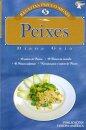 Peixes-Receitas Para O Signo