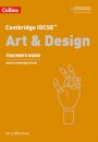 Cambridge IGCSE™ Art and Design Teacher’s Guide