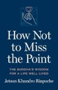 How Not To Miss The Point