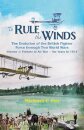 To Rule the Winds: The Evolution of the British Fighter Force Through Two World Wars