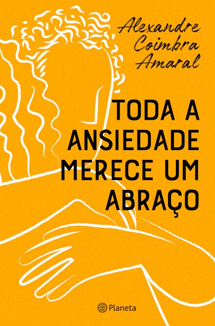 Toda A Ansiedade Merece Um Abraço