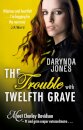 The Trouble With Twelfth Grave