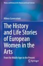 The History and Life Stories of European Women in the Arts