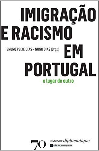 Imigração e Racismo em Portugal