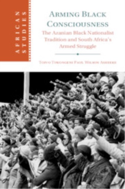 Arming Black Consciousness