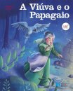 A Viúva e o Papagaio